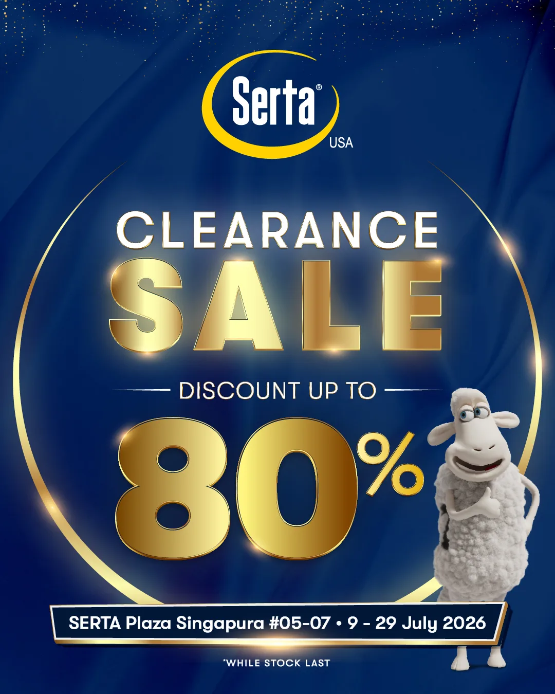 Serta 2026年7月清仓大促销 — Plaza Singapura #05-07，2026年7月9日至29日，高达80%折扣
